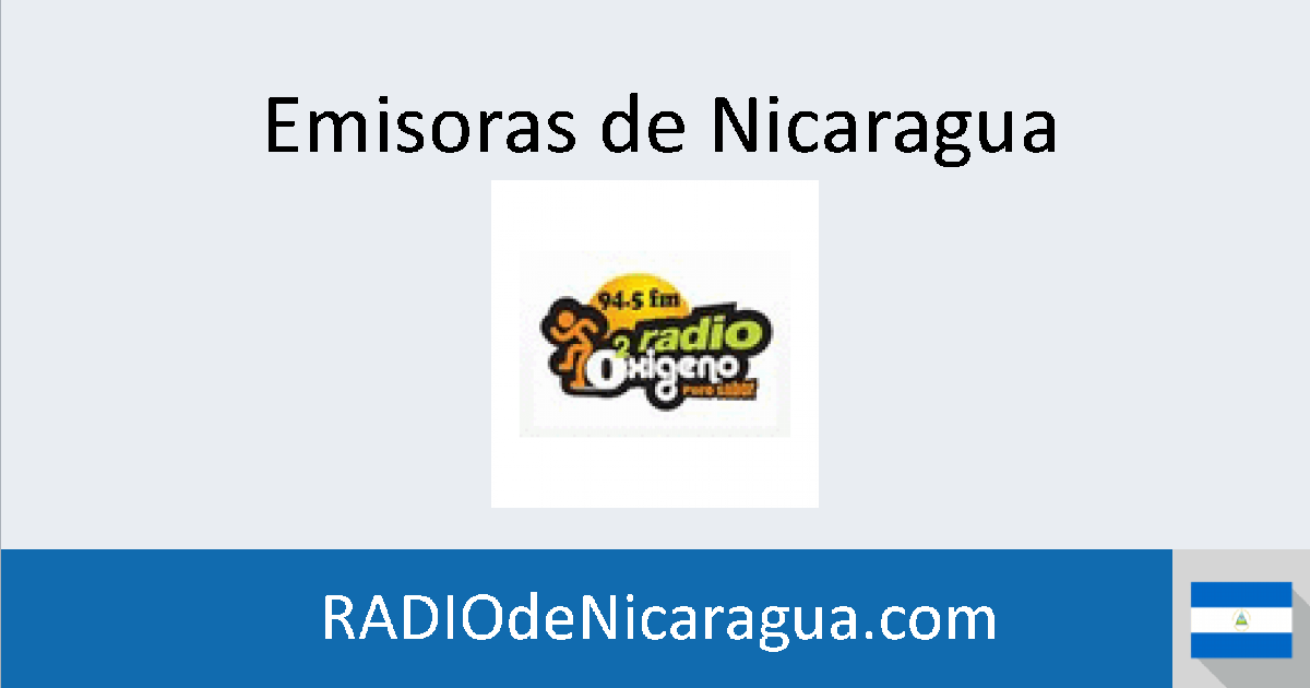 Oxígeno FM en vivo Radios de Nicaragua